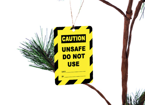 Funny Unsafe Do Not Use Christmas Tree Ornament